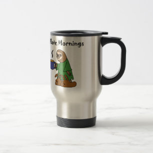 Funny I Hate Mornings Sloth Cartoon Travel Mug