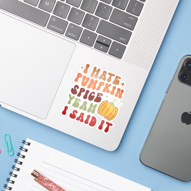 Funny I Hate Pumpkin Spice (Laptop w/ iPhone)