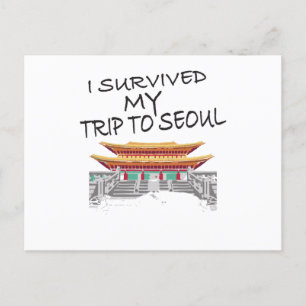 Funny I Have My Trip To Seoul Survival Postcard