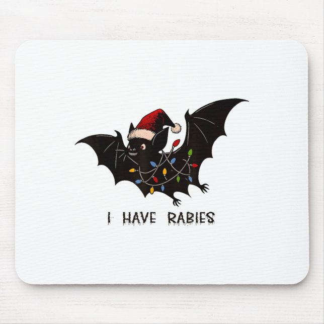 Funny I Have Rabies Christmas Bat Matching Holiday Mouse Mat (Front)
