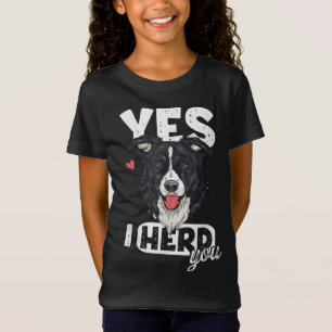 Funny I Herd You Border Collie Dog Lover T-Shirt
