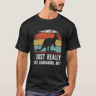 Funny I Just Really Like Kangaroos OK? T-Shirt