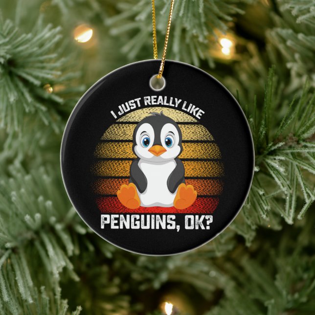 Funny I Just Really Like Penguins OK Ceramic Tree Decoration (Tree)
