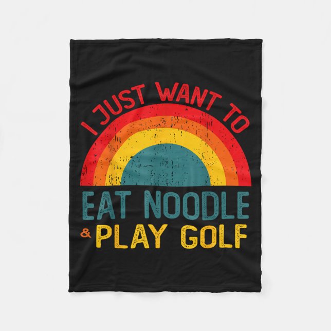 Funny I Just Want To Eat Noodle And Play Golf Chri Fleece Blanket (Front)