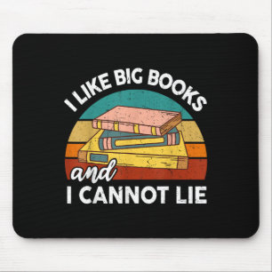 Funny I Like Big Book Cant Lie Nerd School Librari Mouse Mat