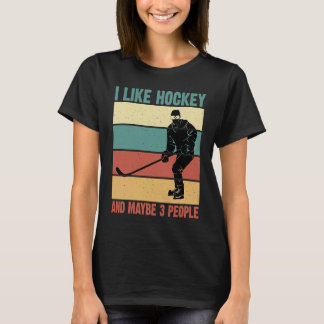 Funny I Like Hockey And Maybe 3 People Vintage 70' T-Shirt