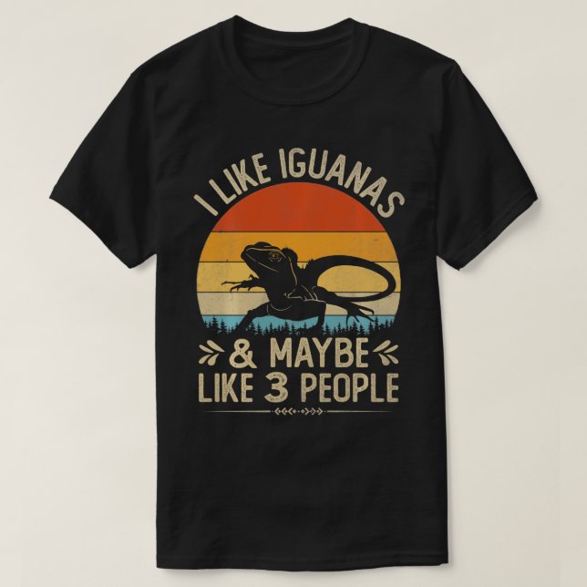 Funny I Like Iguanas And Maybe Like 3 People Vinta T-Shirt (Design Front)