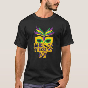 Funny I Like My Tuesdays Fat Jester Mask Mardi Gra T-Shirt