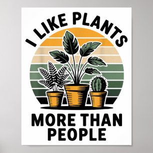 Funny I Like Plants More Than People Design  Poster