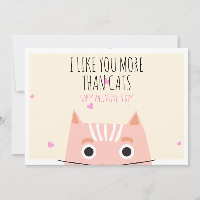 Funny I Like You More Than Cats Valentine's Day  Holiday Card (Front)