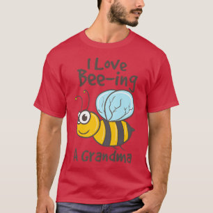 Funny I Love Beeing A Grandma Design T-Shirt