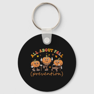 Funny I Love Fall Prevention Thanksgiving Pumpkins Key Ring
