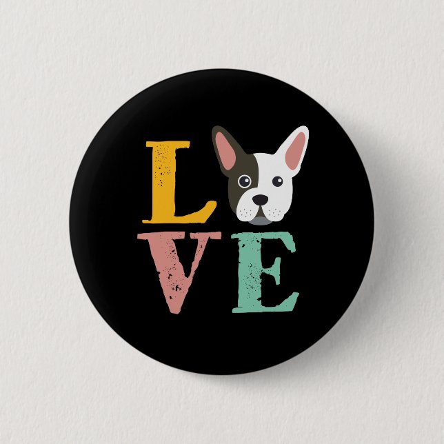 Funny I Love French Bulldog I Heart My Dog Lover 6 Cm Round Badge (Front)