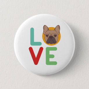 Funny I Love French Bulldog I Heart My Dog Lover 6 Cm Round Badge