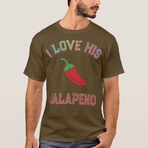 Funny I Love HIS JALAPENO Cinco De Mayo Wife Lover T-Shirt