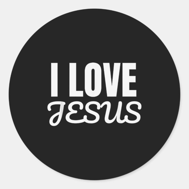 Funny I Love Jesus - Jesus Love You Christian Fait Classic Round Sticker (Front)