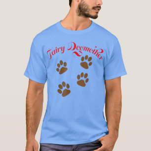 Funny I Love My Dog Fairy Dogmother T shirt