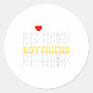 Funny I Love My Handsome Boyfriend Valentine  Classic Round Sticker