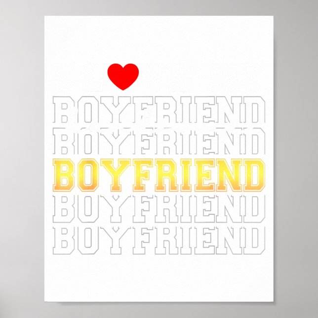 Funny I Love My Handsome Boyfriend Valentine  Poster (Front)
