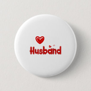 Funny I Love My Husband  6 Cm Round Badge