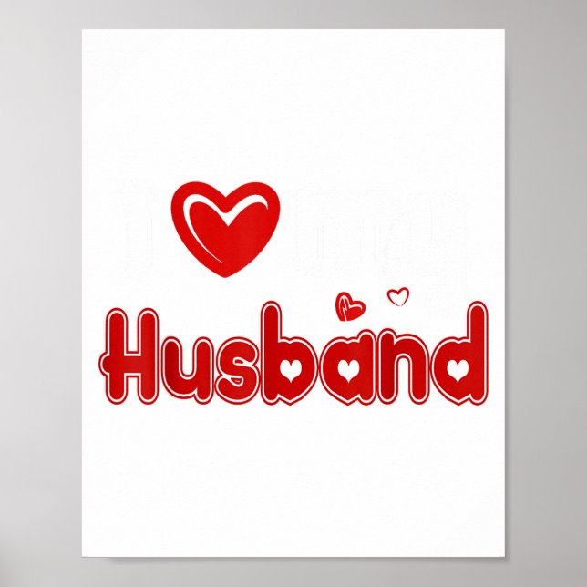 Funny I Love My Husband  Poster (Front)