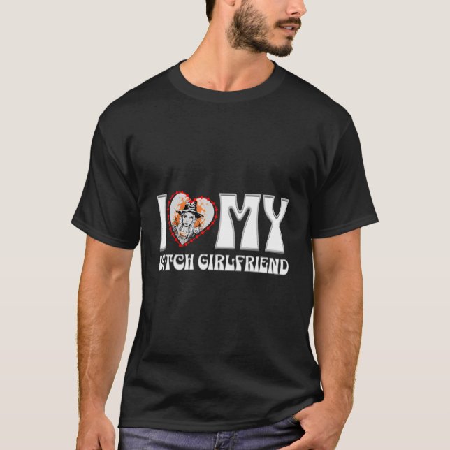 Funny I Love My Witch Girlfriend Halloween Spooky  T-Shirt (Front)