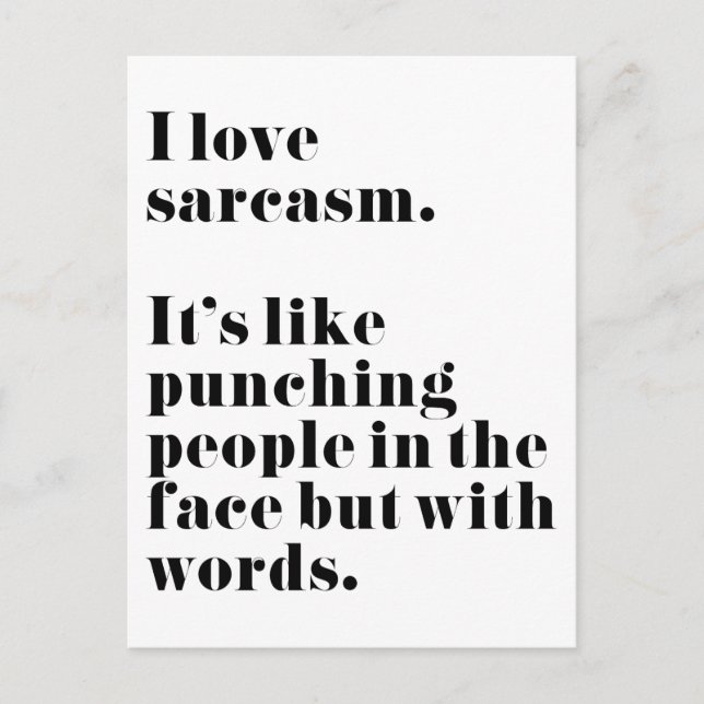 Funny I love sarcasm quote Postcard (Front)