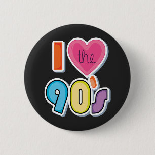 Funny I Love The 90's, 1990's Theme Party  6 Cm Round Badge