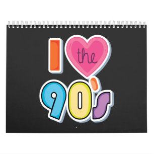 Funny I Love The 90's, 1990's Theme Party  Calendar