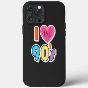 Funny I Love The 90's, 1990's Theme Party iPhone 13 Pro Max Case