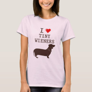 Funny I Love Tiny Wiener Dachshund T-Shirt