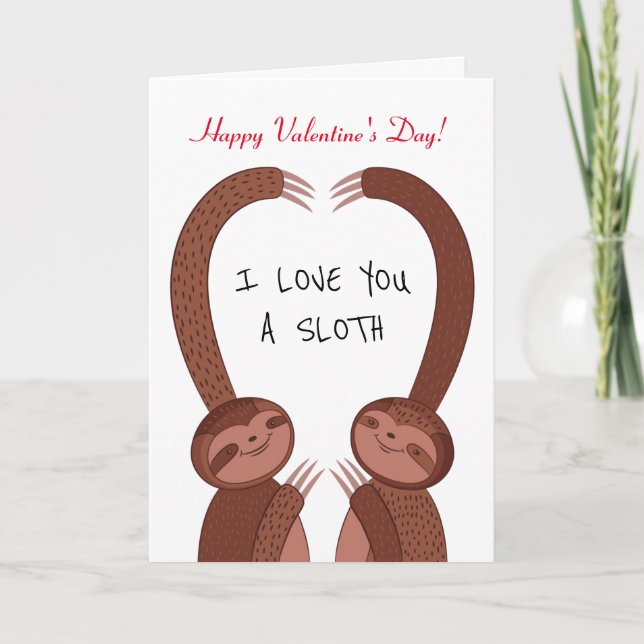 Funny I love you a Sloth Couple Valentines Day Holiday Card (Front)