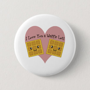 Funny I Love You A Waffle Lot Cute Kawaii Waffles 6 Cm Round Badge