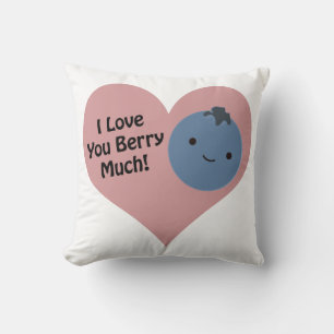 Funny I Love You Berry Much  Cute Kawaii Blueberry Cushion