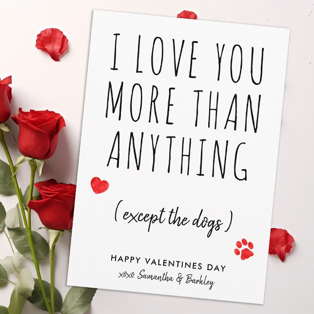 Funny I Love You Dog Lover Happy Valentines Day Holiday Card (Creator Uploaded)