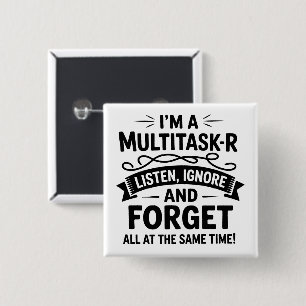 Funny I’m a Multitasker Saying Mum Life Dad Office 15 Cm Square Badge