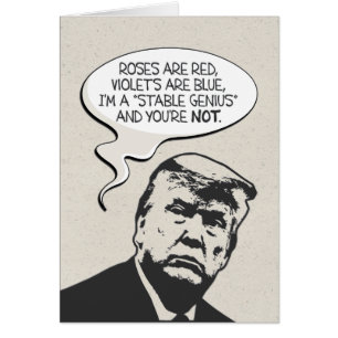 Funny “I’m a Stable Genius” Donald Trump Bir