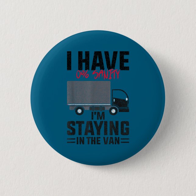Funny I’m Staying In The Van Phasmophobia Gamer Me 6 Cm Round Badge (Front)