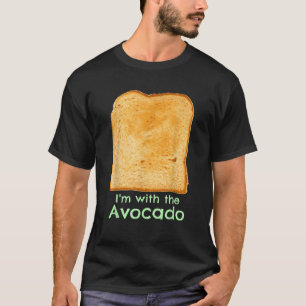 Funny I M With The Avocado Toast Halloween Costume T-Shirt