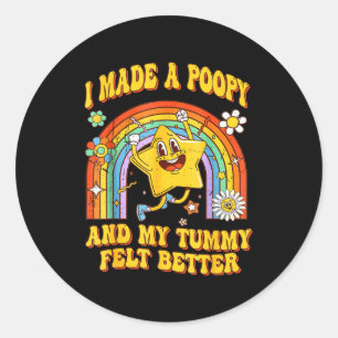 Funny I Made A Opy And My Tummy Felt Better Adult Classic Round Sticker