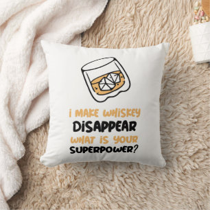 Funny I Make Whiskey Disappear Cushion
