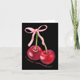 Funny I Mean Camaraderie Card