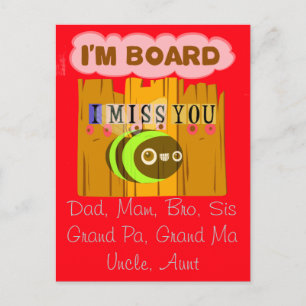 Funny I Miss You I am Bored Postcard