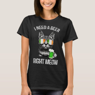 Funny I Need A Beer Right Meow St Patrick Day Cat T-Shirt