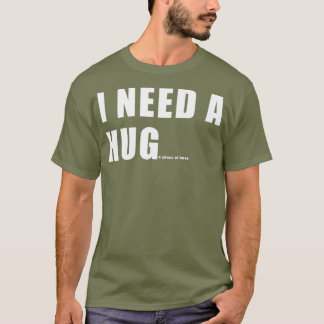 Funny I need a HUGe Glass Of Beer T-Shirt