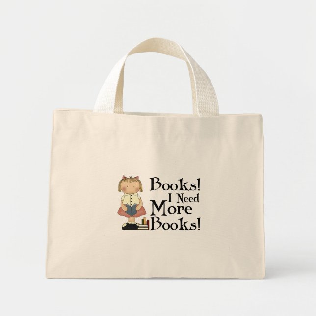 Funny I Need More Books T-shirt Mini Tote Bag (Front)