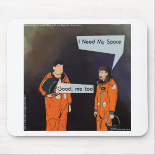 Funny I Need My Space Mouse Mat