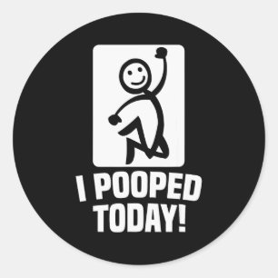Funny I Oped Today Sarcastic Saying For Men &amp;  Classic Round Sticker