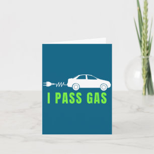 Funny I P Gas Electric Car I Love Evs Electri  Card