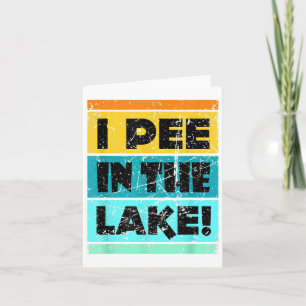 Funny I Pee In The Lake Retro Drinking Camping Par Card
